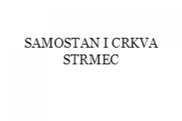 SAMOSTAN I CRKVA Strmec